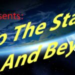 To the Stars...